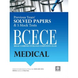 Previous Years' Solved Papers & 5 Mock Tests of BCECE Medical